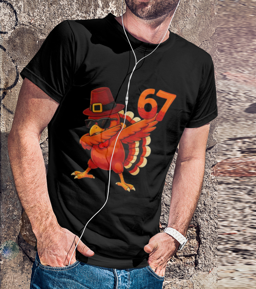 67 Thanksgiving Dabbing Turkey With Hat And Sunglasses T-Shirt