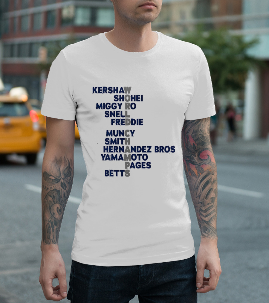 Los Angeles Dodgers World Champs 2025 Acrostic Kershaw Shohei Miggy Snell Freddie Muncy Smith Hernandez Bros Yamamoto Pages Betts T-Shirt