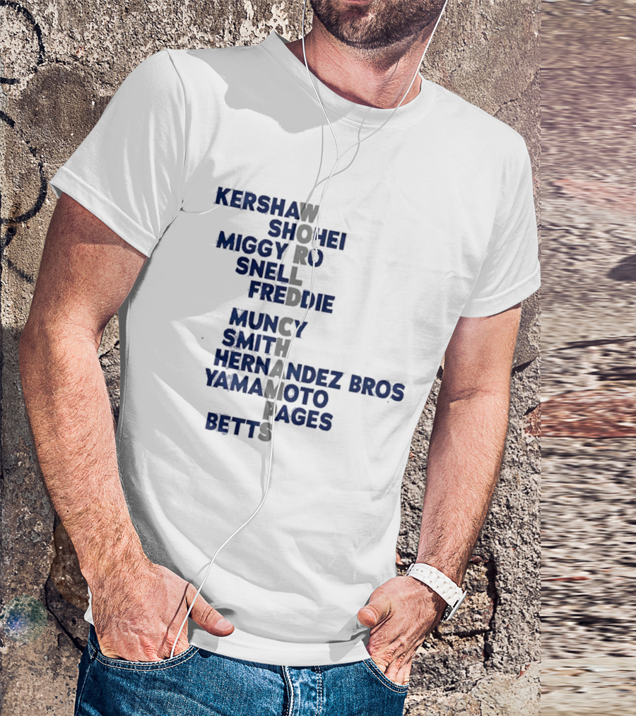 Los Angeles Dodgers World Champs 2025 Acrostic Kershaw Shohei Miggy Snell Freddie Muncy Smith Hernandez Bros Yamamoto Pages Betts T-Shirt