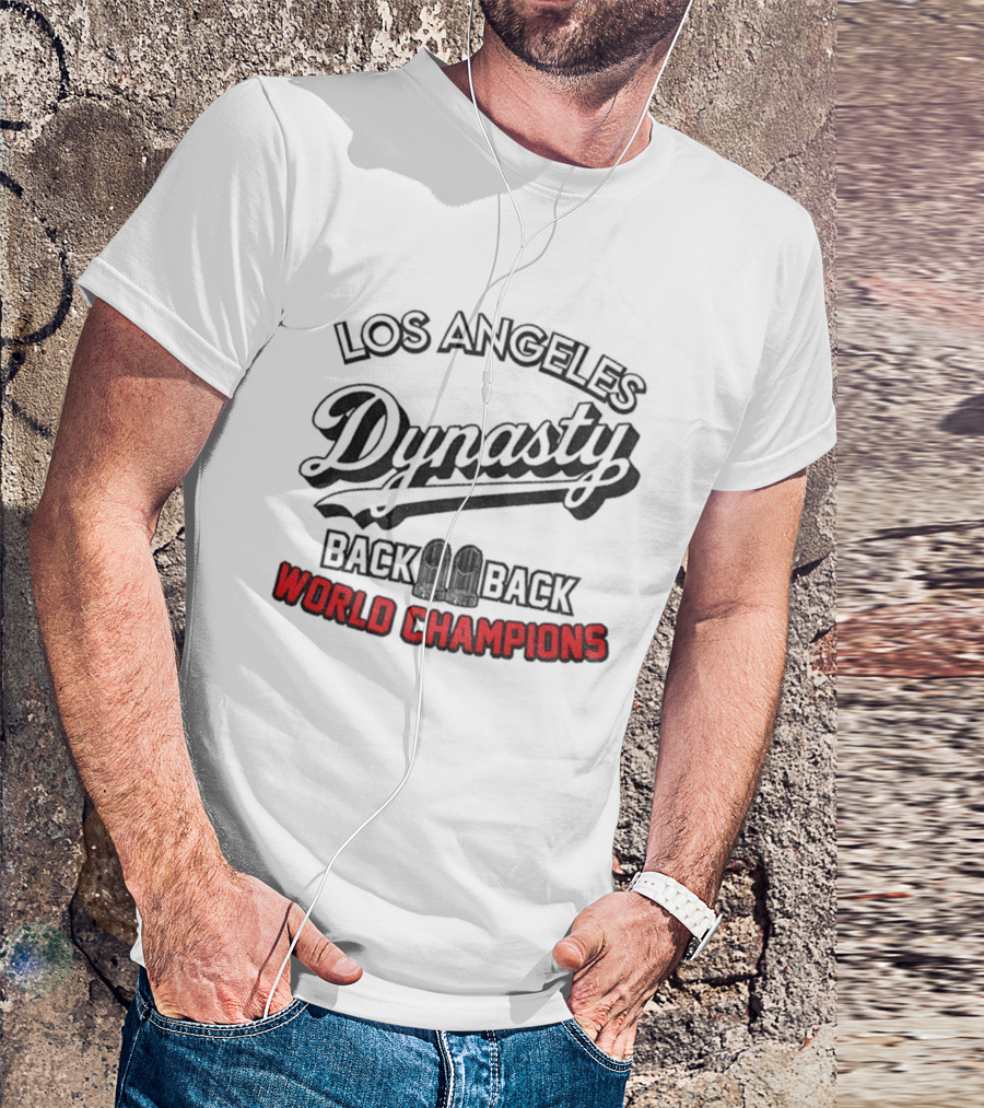 Los Angeles Dodgers Dynasty Back 2 Back World Champions T-Shirt