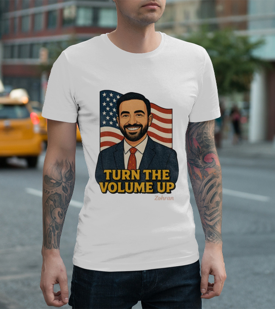 Zohran Mamdani Turn the Volume Up 2026 NYC American Flag T-Shirt