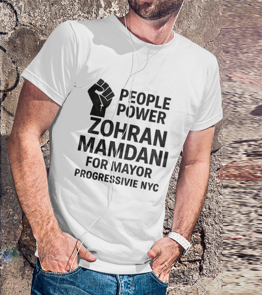 Zohran Mamdani People Power Progressive NYC Mayor Campaign 2025 T-Shirt