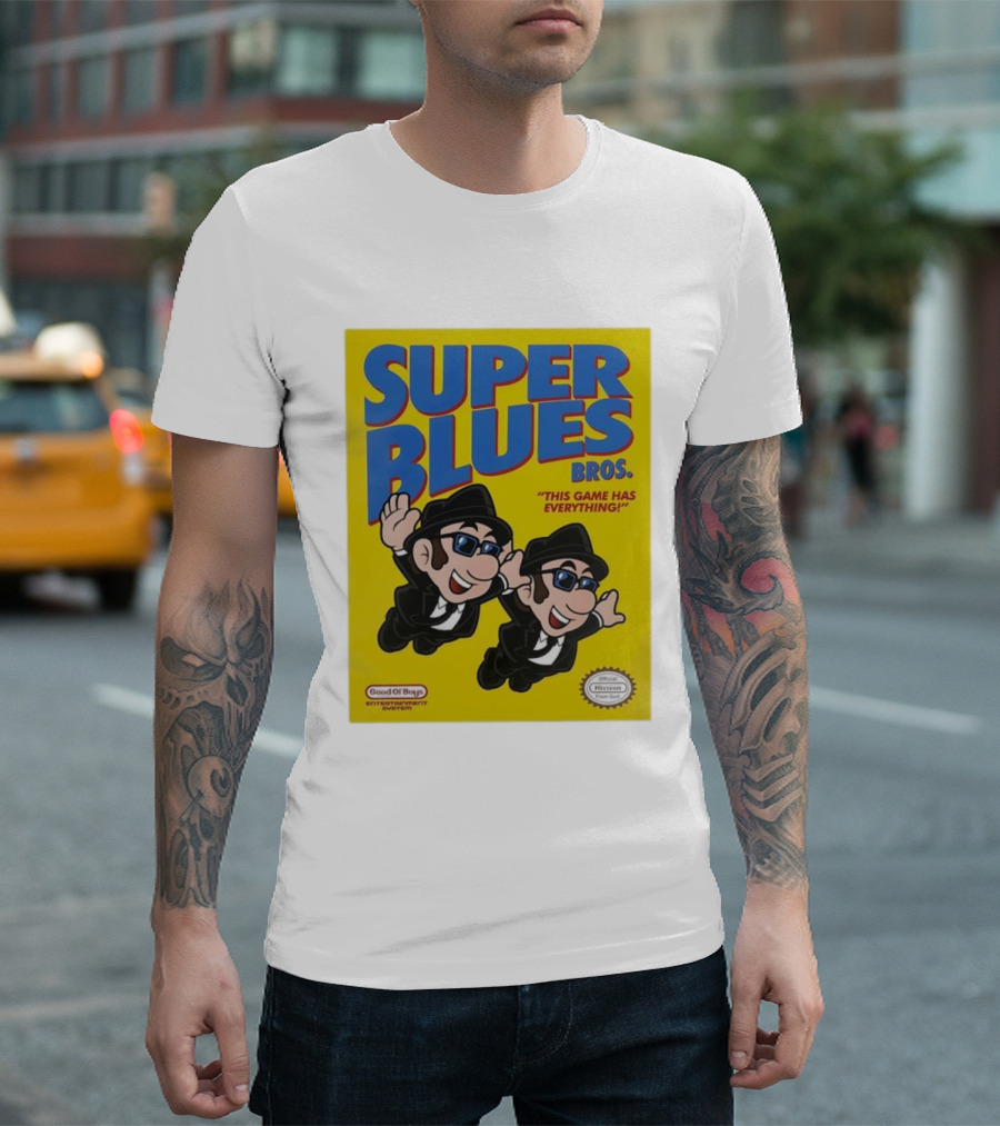 Super Blues Bros This Game Has Everything Good Ol Boys Entertainment System T-Shirt