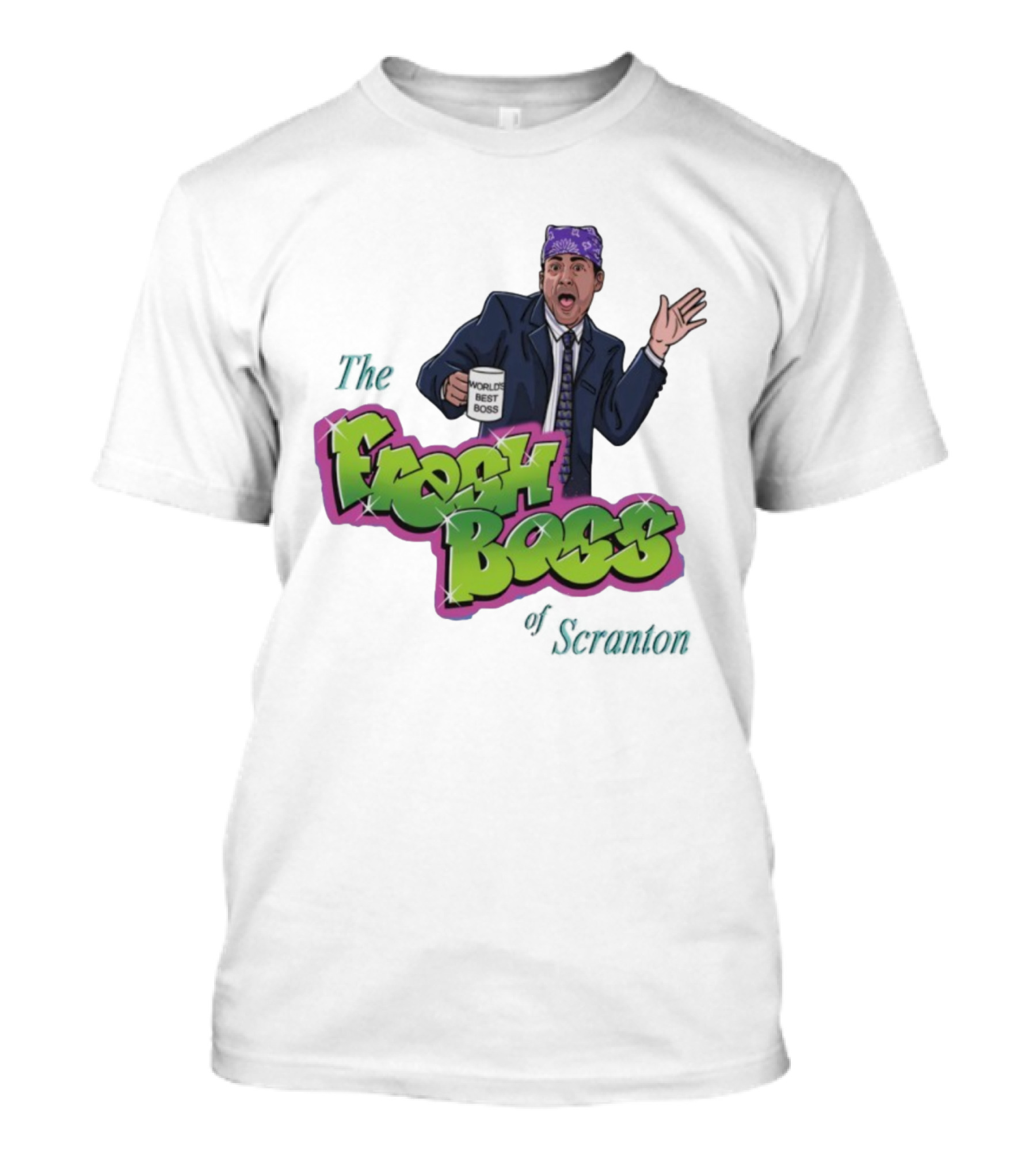 The Fresh Boss World's Best Boss Of Scranton T-Shirt