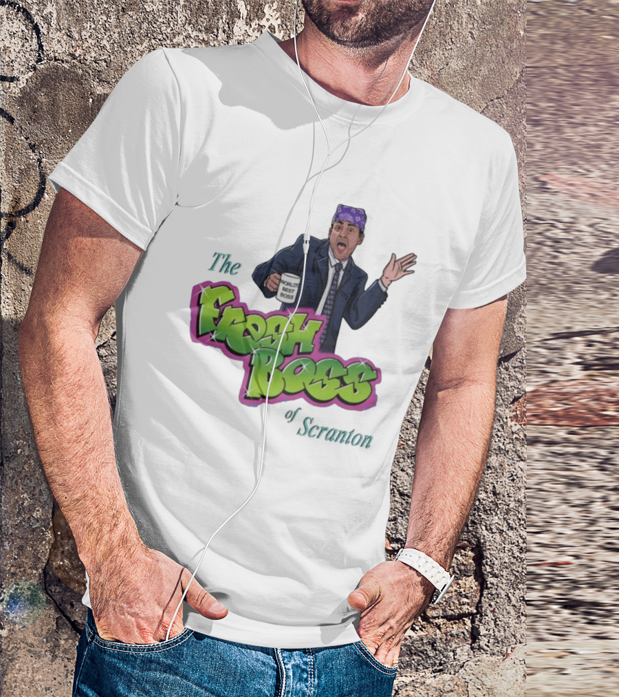 The Fresh Boss World's Best Boss Of Scranton T-Shirt
