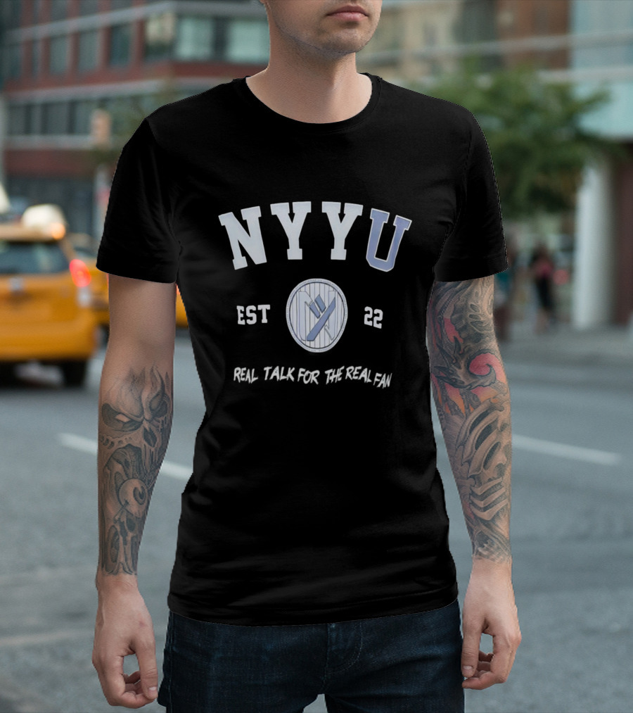 NYYU EST 22 Real Talk For The Real Fan Baseball Stripe Badge T-Shirt