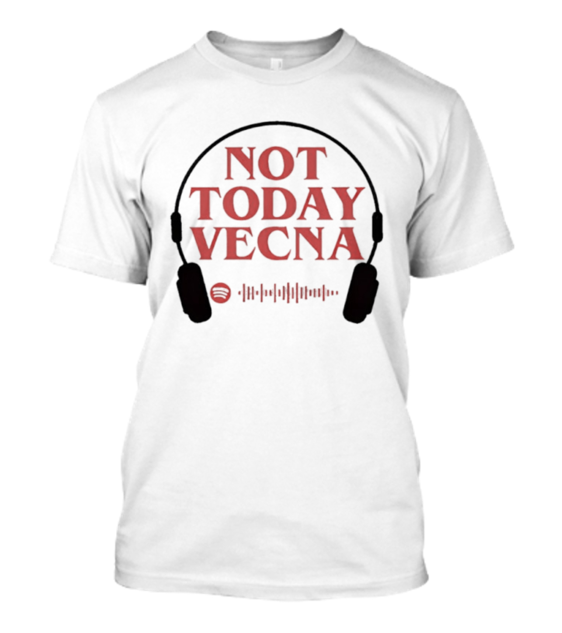 Not Today Vecna Stranger Things Headphones Waveform T-Shirt