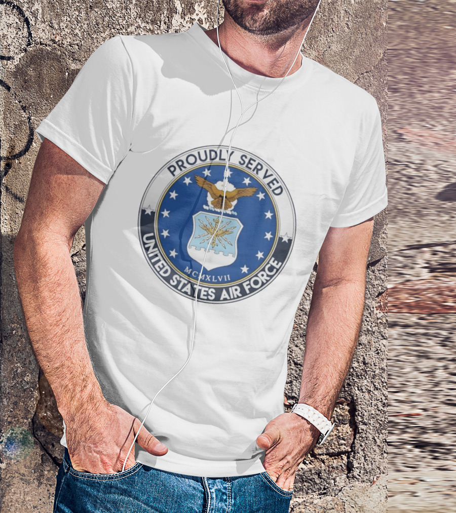 Proudly Served United States Air Force MCMXLVII Eagle Emblem T-Shirt