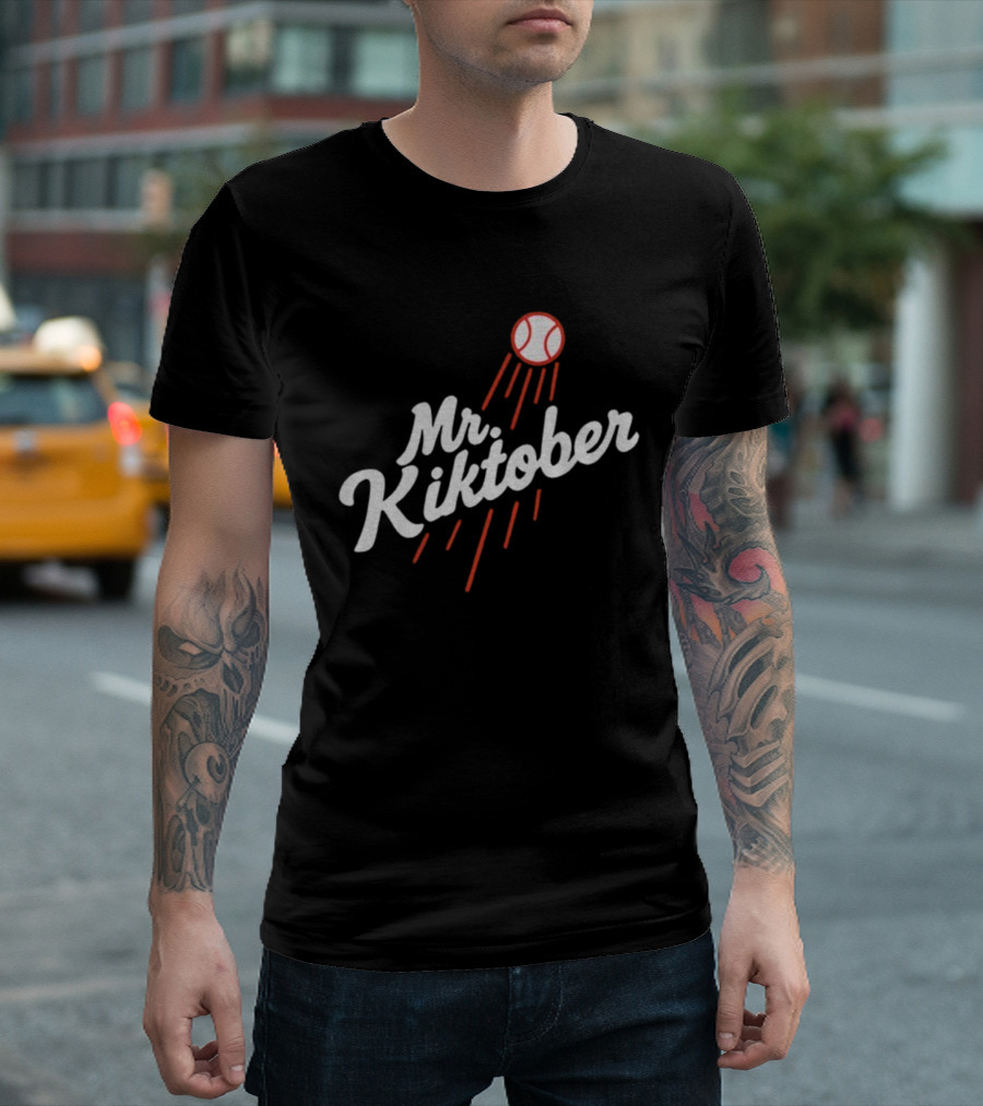 Mr Kiktober Los Angeles Dodgers MLB Baseball World Series Parody T-Shirt