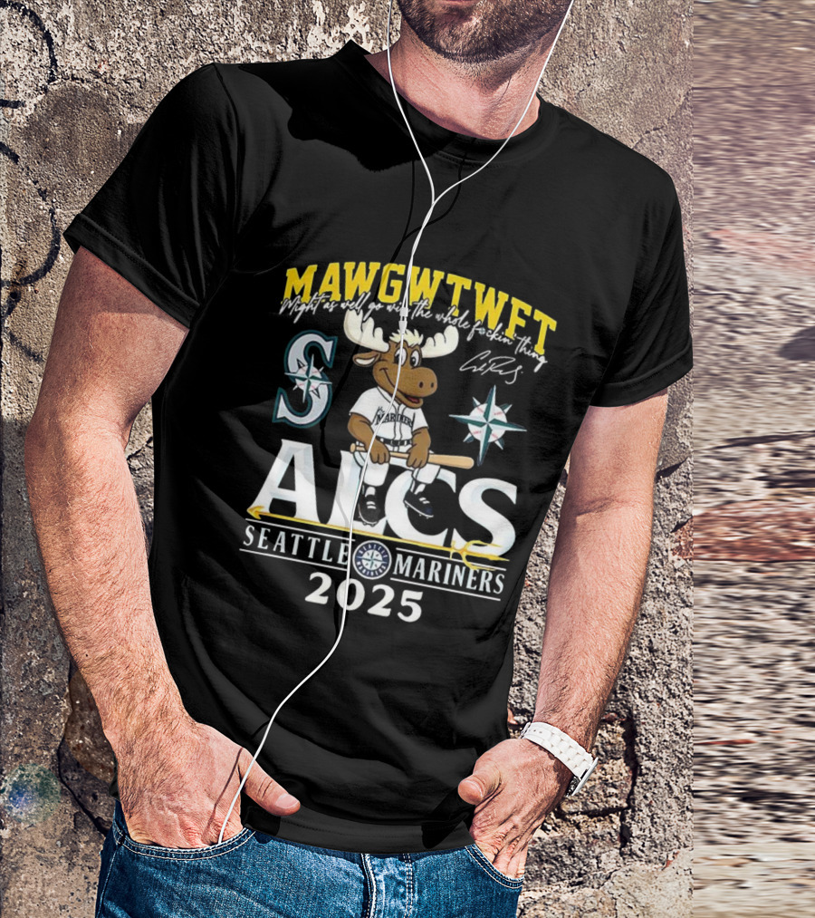 Seattle Mariners ALCS 2025 MAWGWTFET Mascot S Mariners Logo T-Shirt