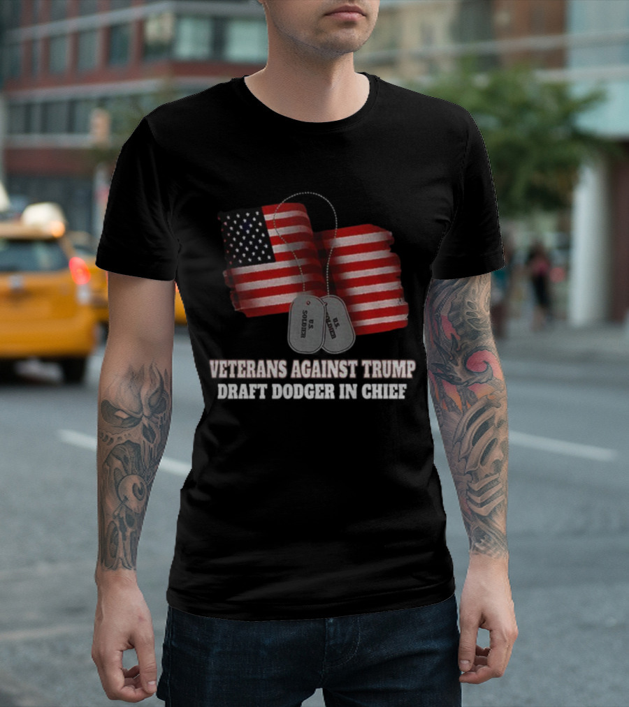 Veterans Against Trump Draft Dodger In Chief US Soldier Dog Tags American Flag T-Shirt