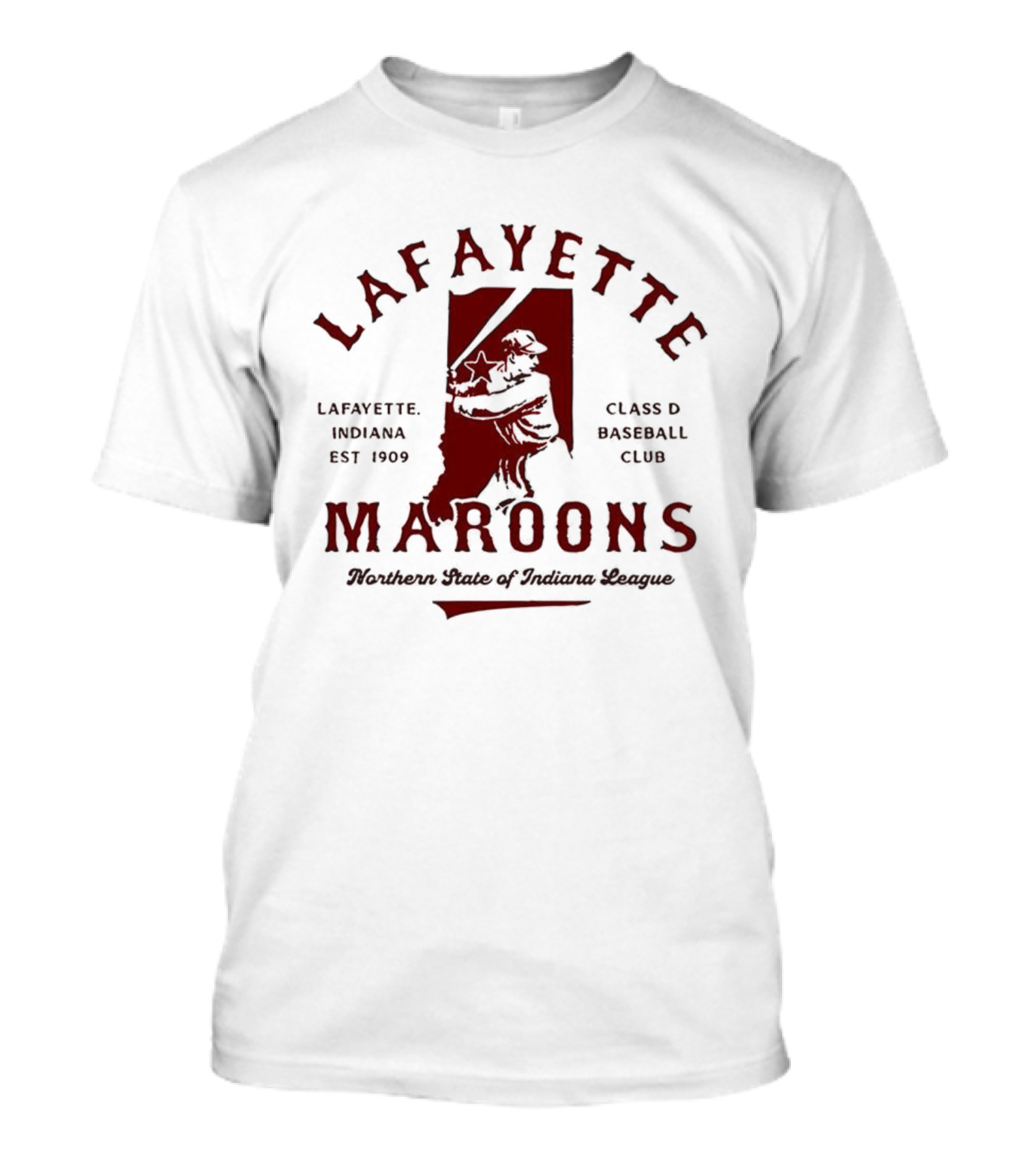 Lafayette Maroons Northern State Of Indiana Hoosiers Est 1909 Class D Baseball Club Vintage T-Shirt