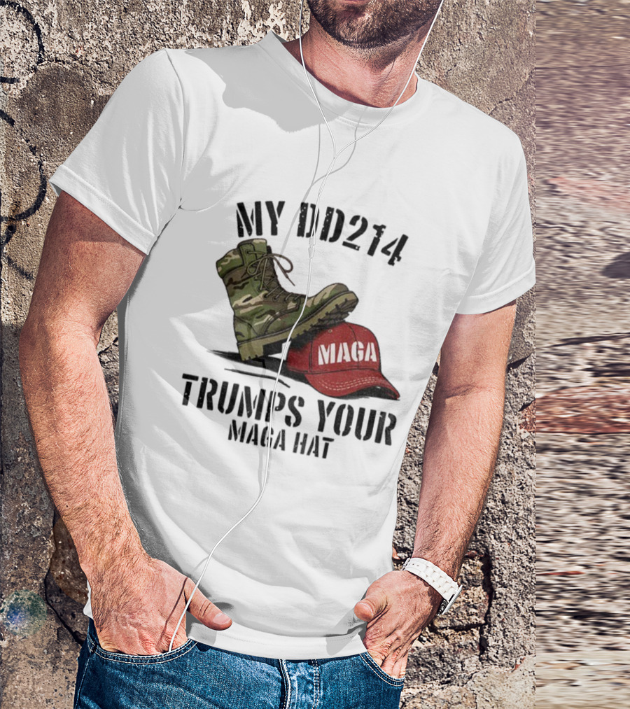 Veterans Against Trump My DD214 Trumps Your MAGA Hat Camo Boot Standing On Red MAGA Cap T-Shirt