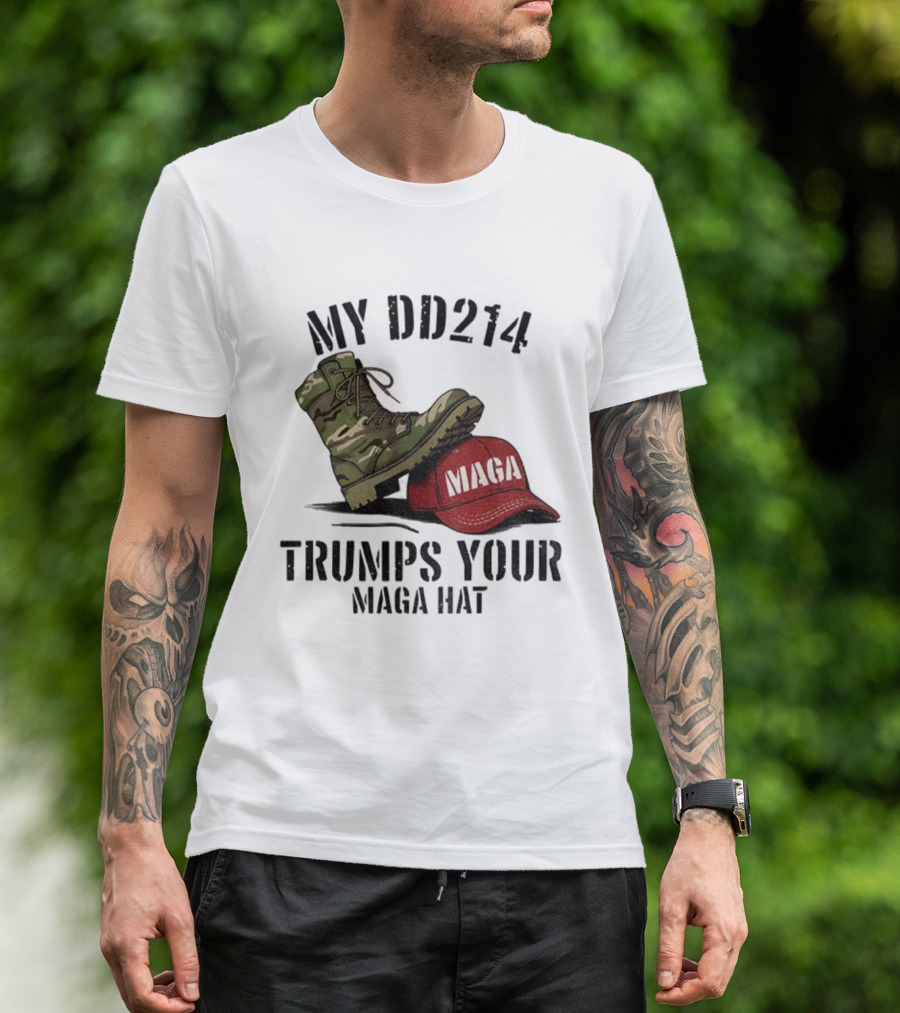 Veterans Against Trump My DD214 Trumps Your MAGA Hat Camo Boot Standing On Red MAGA Cap T-Shirt