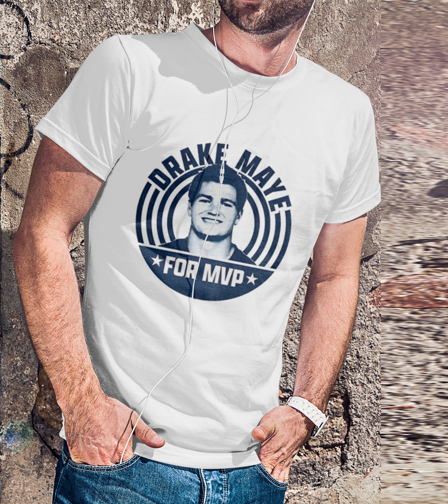 Drake Maye For MVP 2025 New England Patriots NFL Football T-Shirt