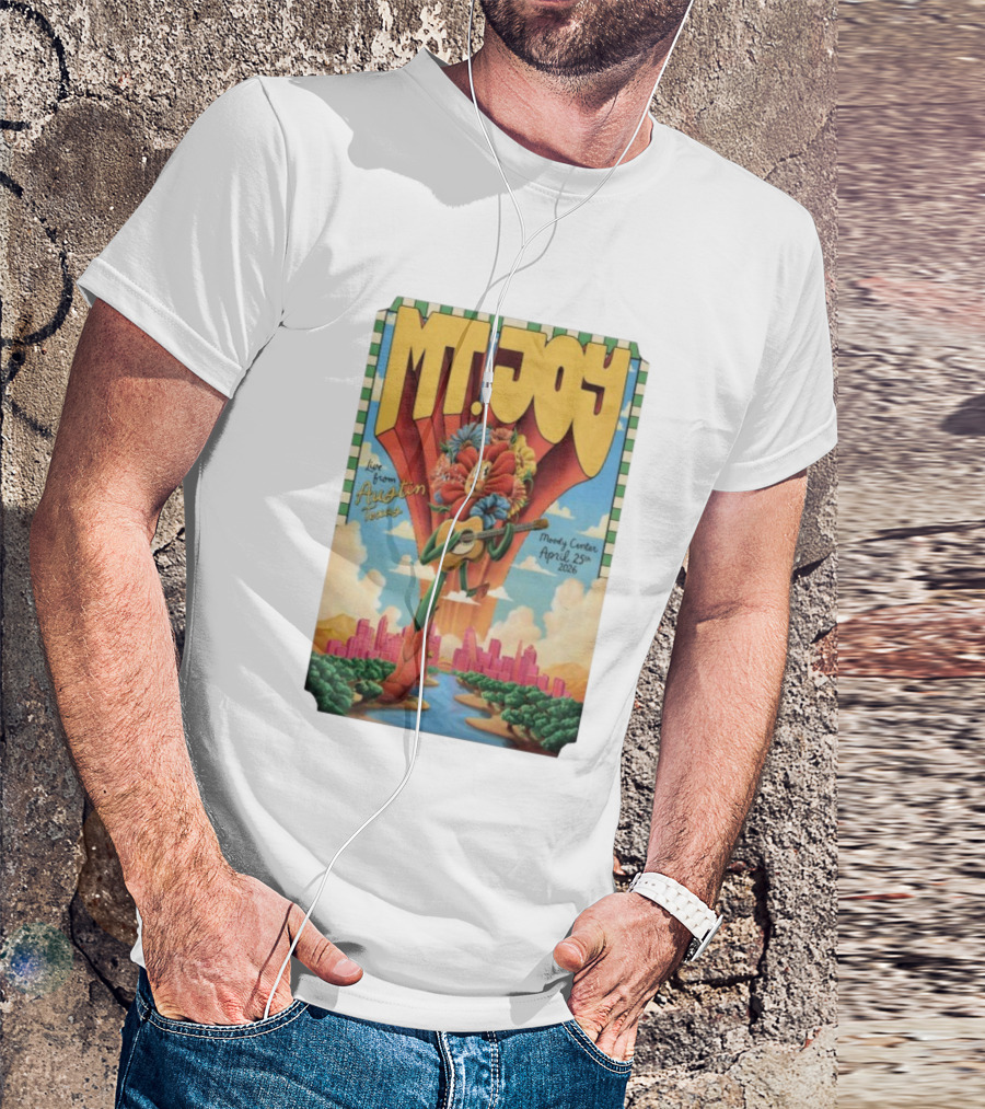 MT. Joy Live From Austin Moody Center April 25 2026 T-Shirt