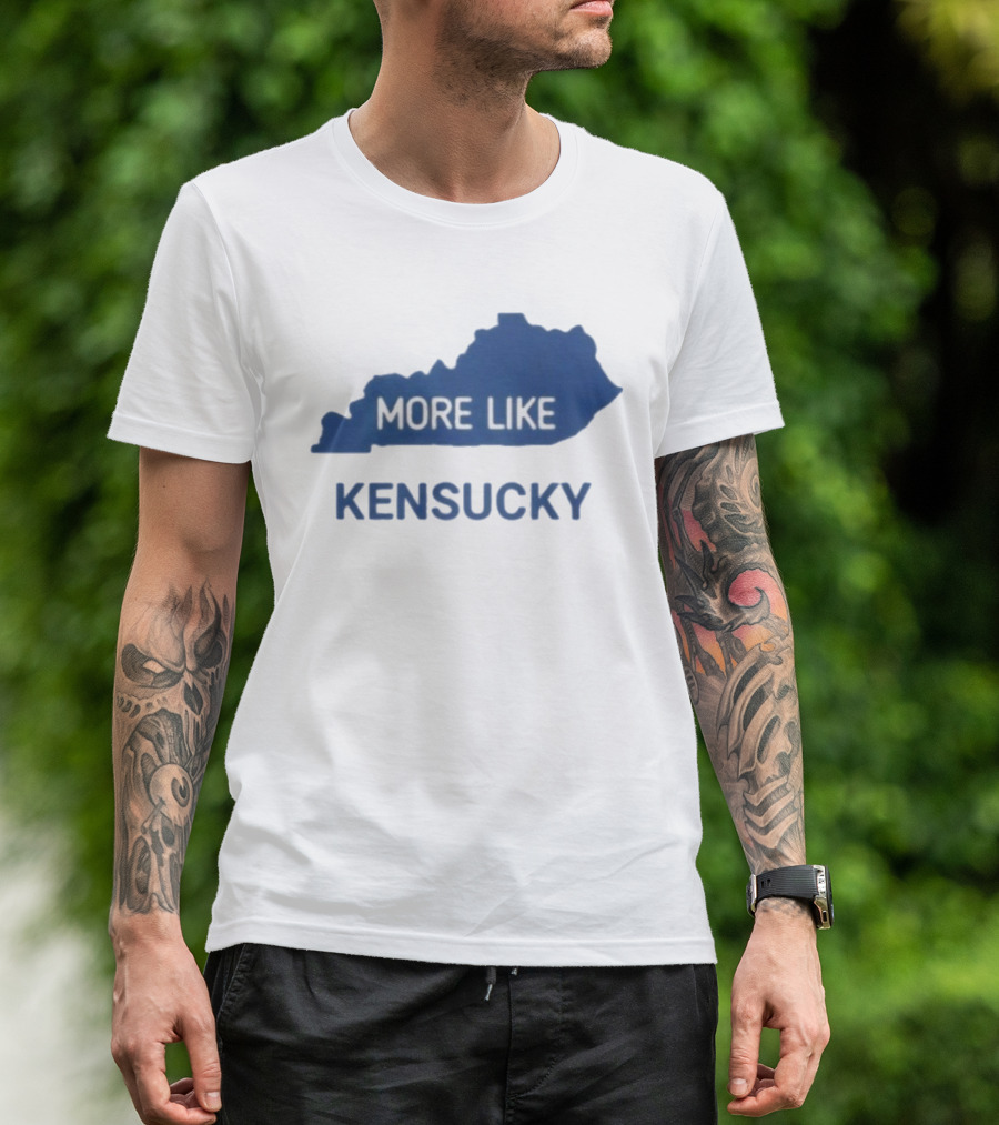 More Like Kensucky Kentucky Map Outline T-Shirt