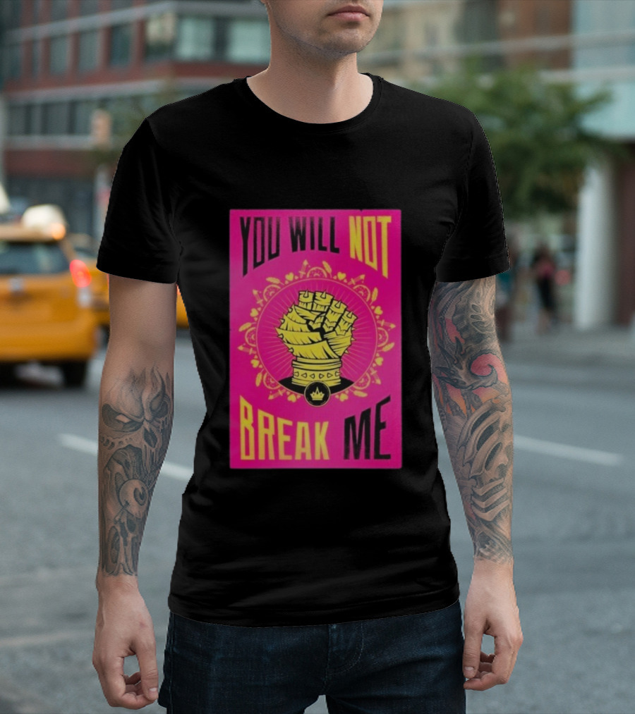 You Will Not Break Me Dungeon Crawler Carl Yellow Fist Pink T-Shirt