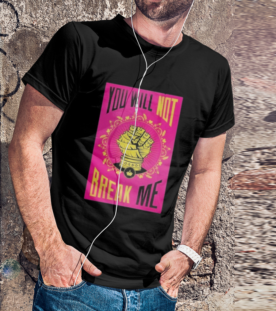 You Will Not Break Me Dungeon Crawler Carl Yellow Fist Pink T-Shirt