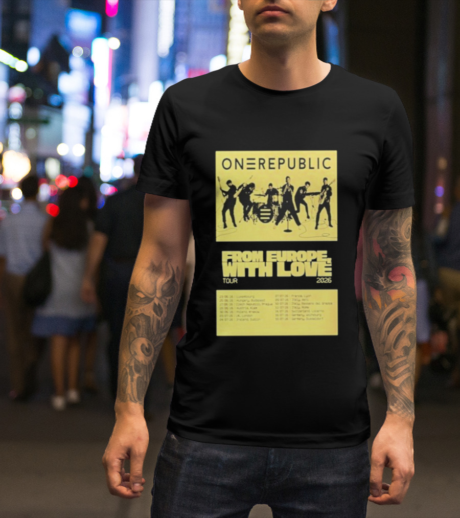 ONEREPUBLIC From Europe With Love Tour 2026 Concert Dates And Cities T-Shirt