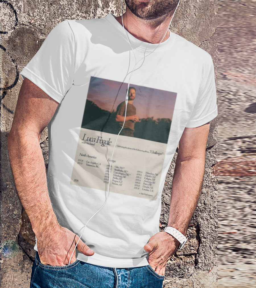 Luca Fogale North America Europe 2026 Tour Celebrating Release Forthcoming Album Chaleuravec Dates Locations T-Shirt