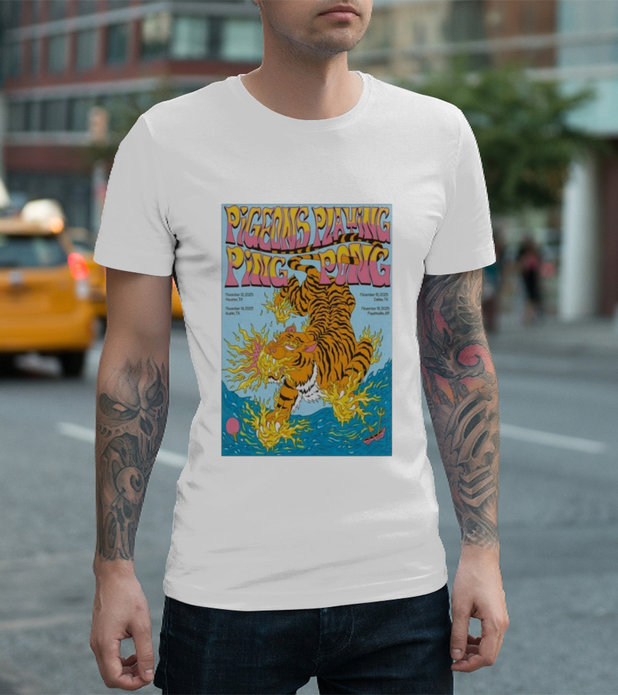 Pigeons Playing Ping Pong Tour Dates Houston Dallas Austin Fayetteville Tiger Art T-Shirt