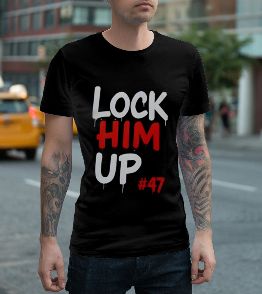 LOCK HIM UP #47 Bold White Red Drip Text T-Shirt