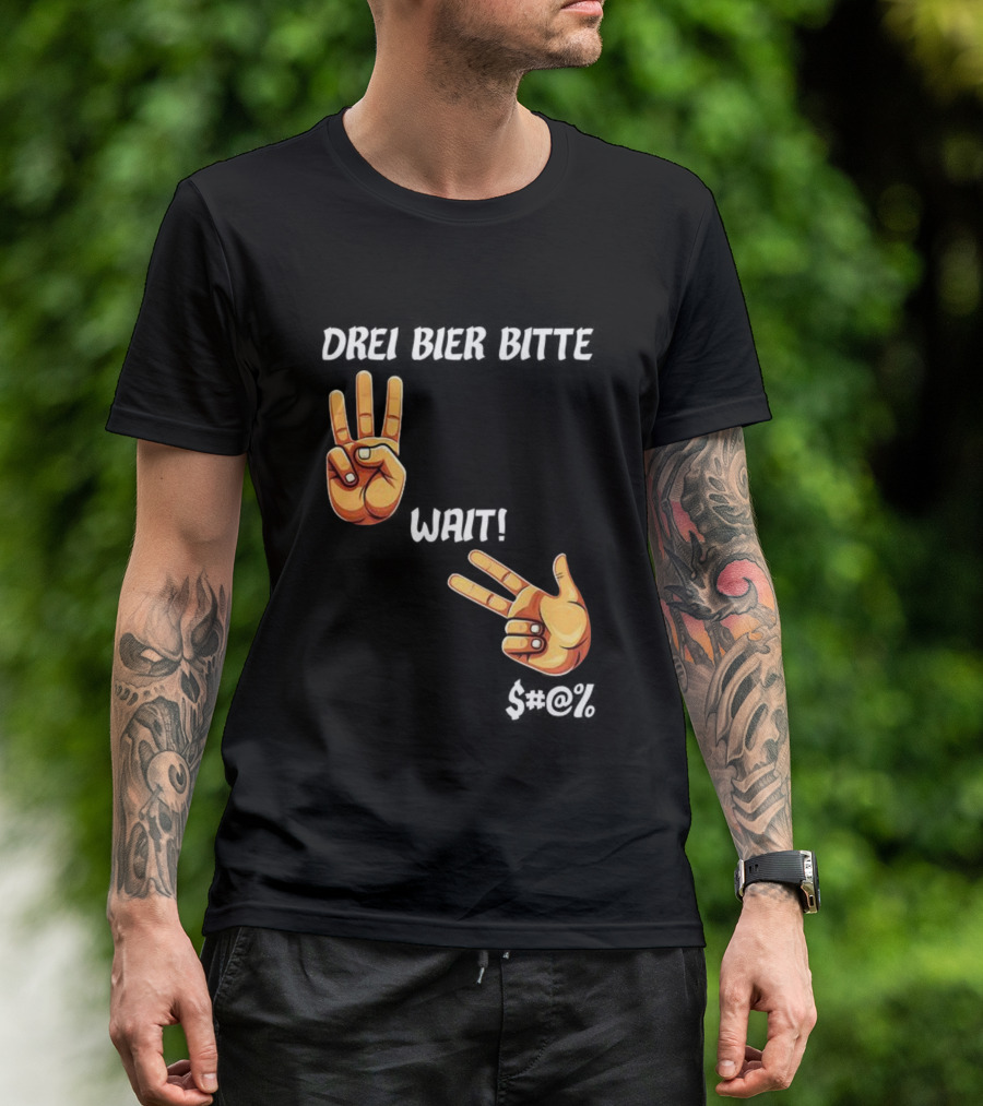 Drei Bier Bitte Hand Gesture Three Wait Three Beers T-Shirt