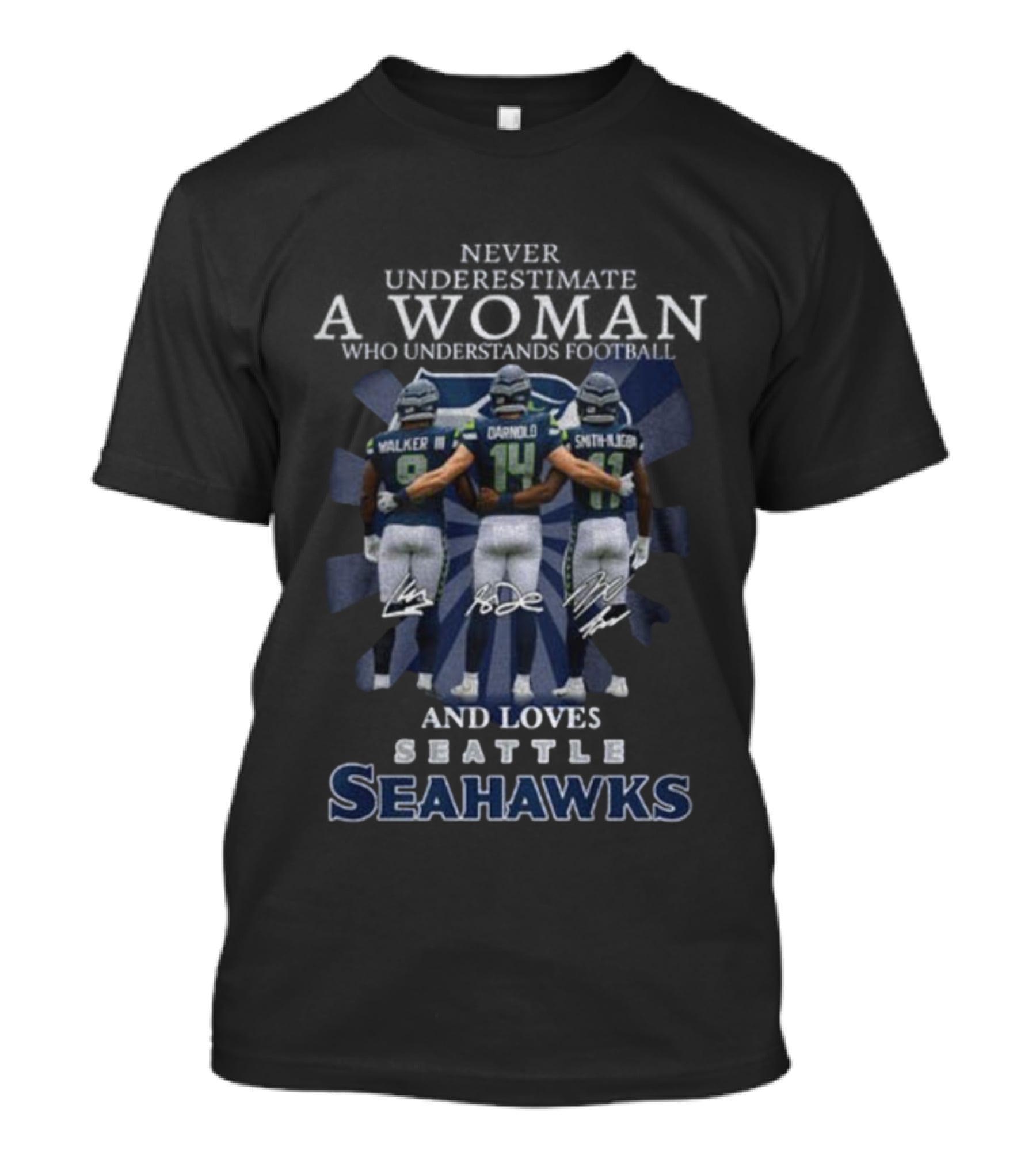 Walker III Darnold Smith Njigba Never Underestimate A Woman Who Understands Football And Loves Seattle Seahawks T-Shirt