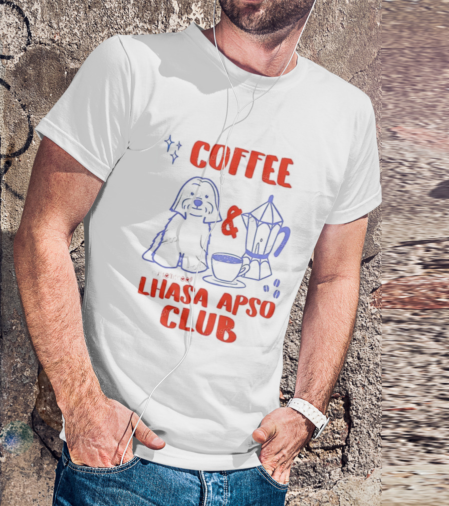 Coffee And Lhasa Apso Club Fun Dog Lover Design T-Shirt