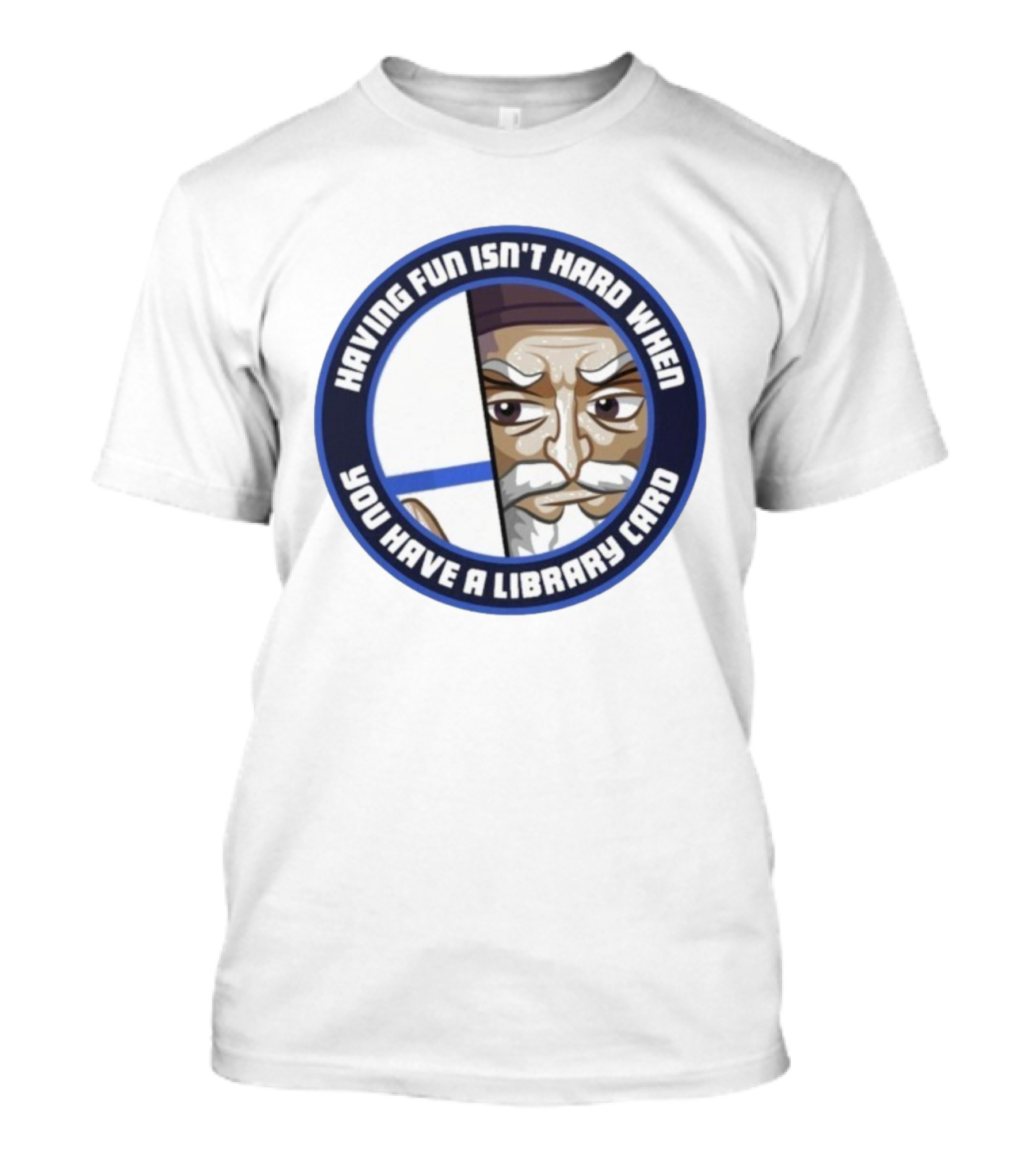 Dr4gonBlitz Having Fun Isn't Hard When You Have A Library Card Wise Man Circular Badge T-Shirt