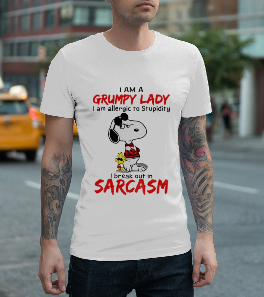 Snoopy Grumpy Lady Allergic to Stupidity Break Out in Sarcasm T-Shirt
