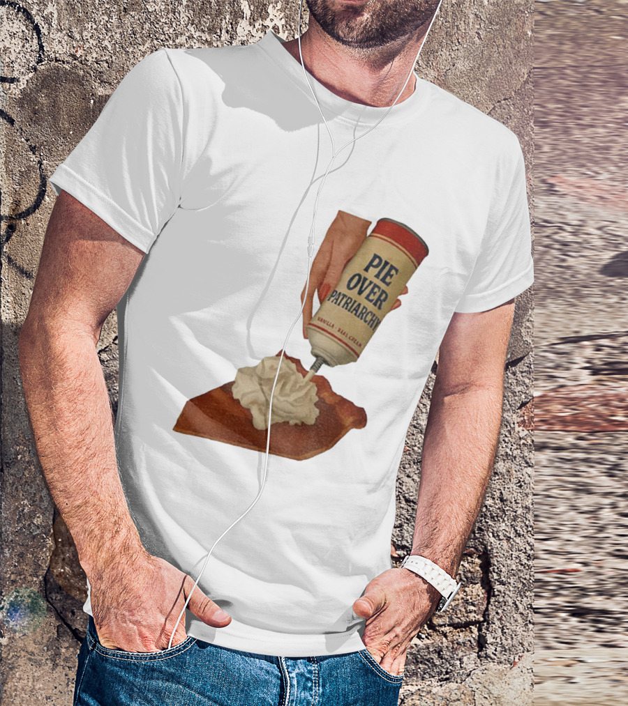 Pie Over Patriarchy Feminist Empowerment Thanksgiving Trend T-Shirt