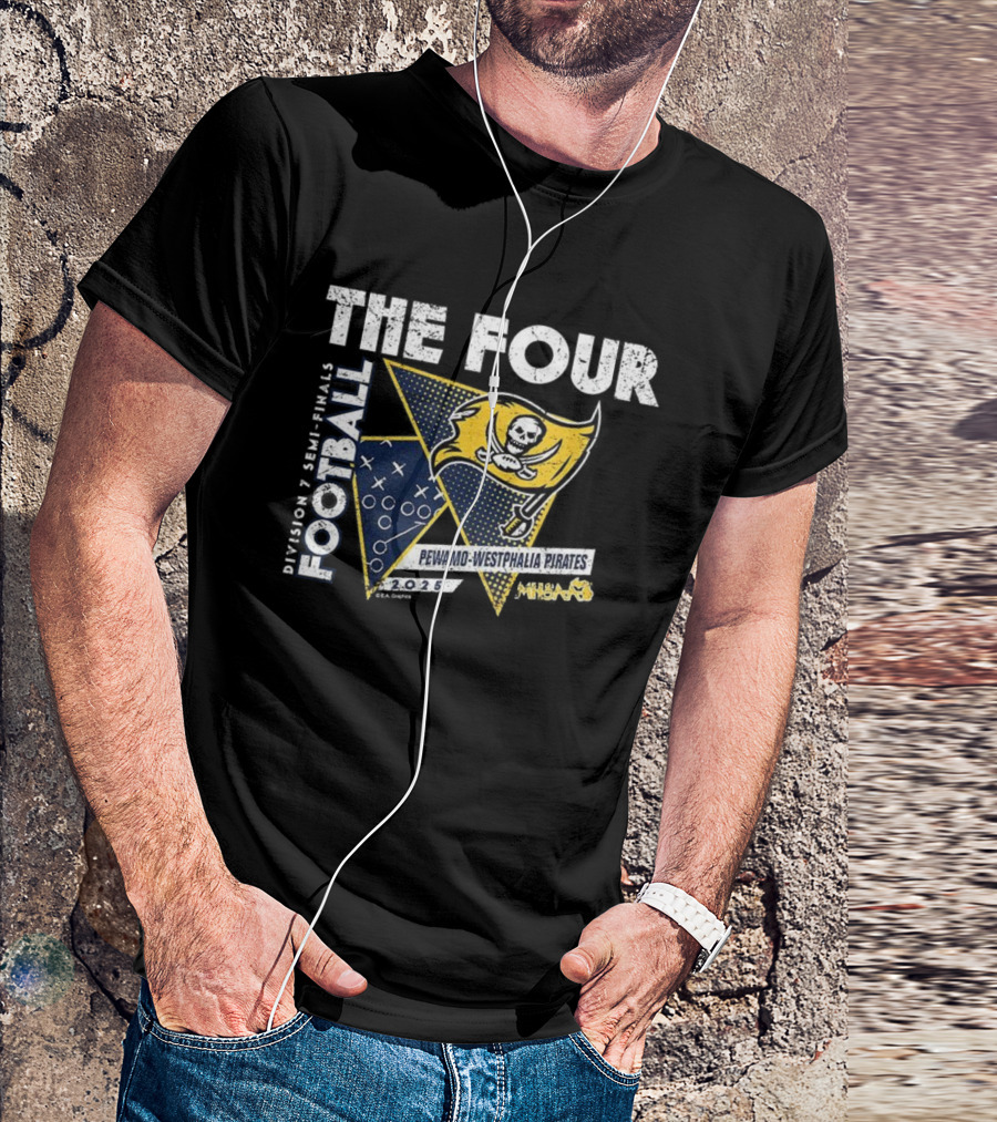 Pewamo-Westphalia Pirates Football 2025 Division 7 Semifinals The Four MHSAA T-Shirt