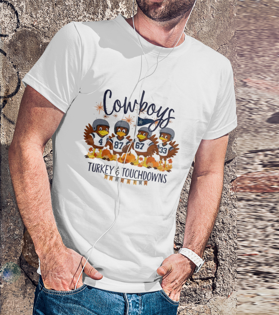 Cowboys Turkey Touchdowns Thankful Thanksgiving T-Shirt