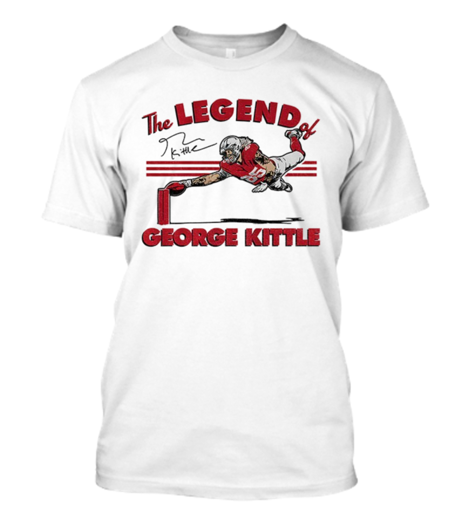 The Legend Of George Kittle San Francisco 49ers NFL Signature T-Shirt