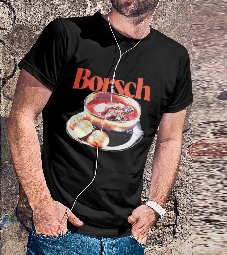 Borsch Soup And Dumplings Image With Bamboo Borsch Title T-Shirt