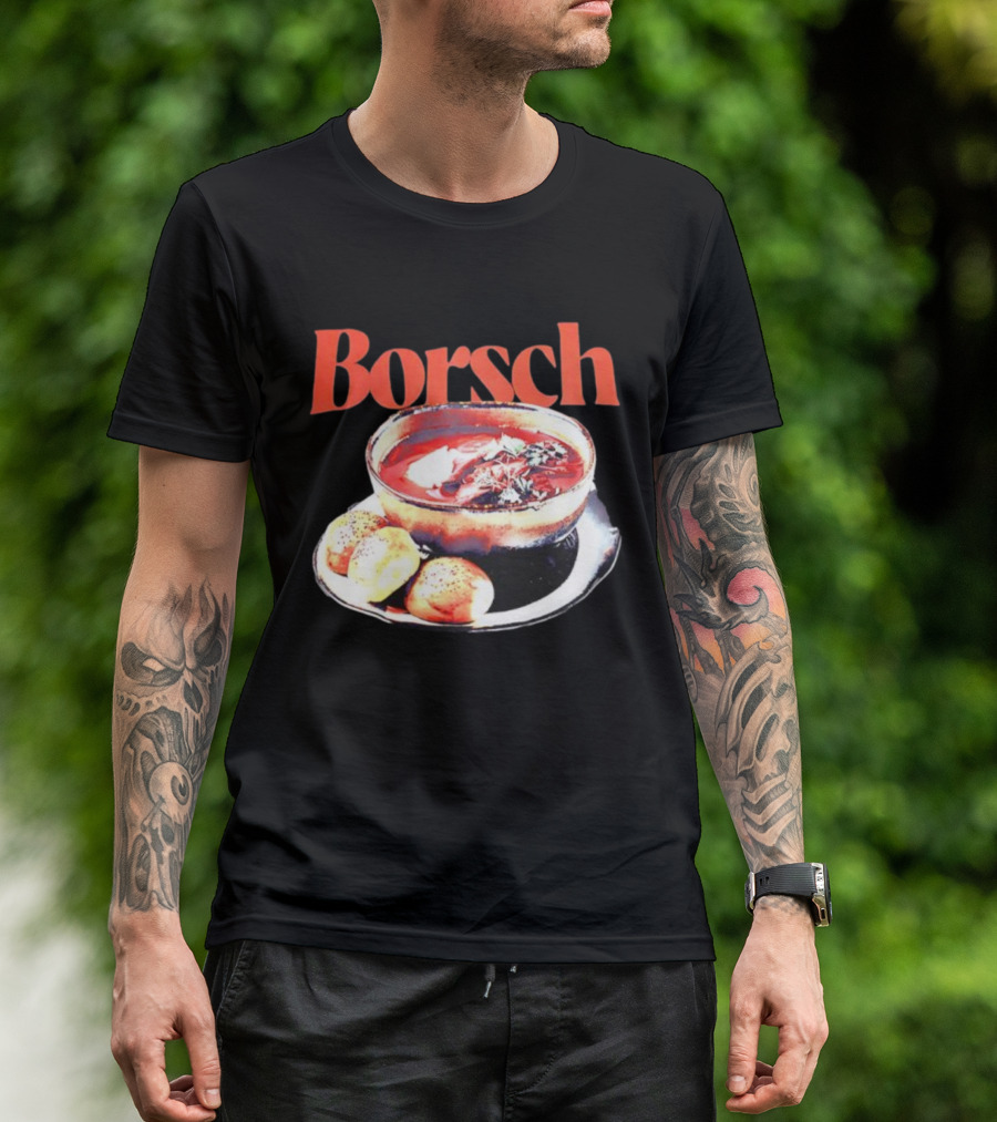 Borsch Soup And Dumplings Image With Bamboo Borsch Title T-Shirt