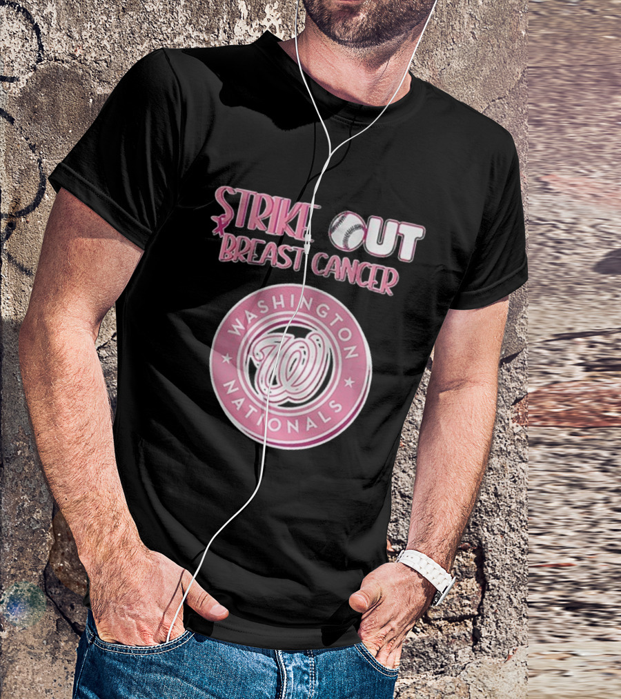 ```Washington Nationals Strike Out Breast Cancer Pink Baseball Support``` T-Shirt