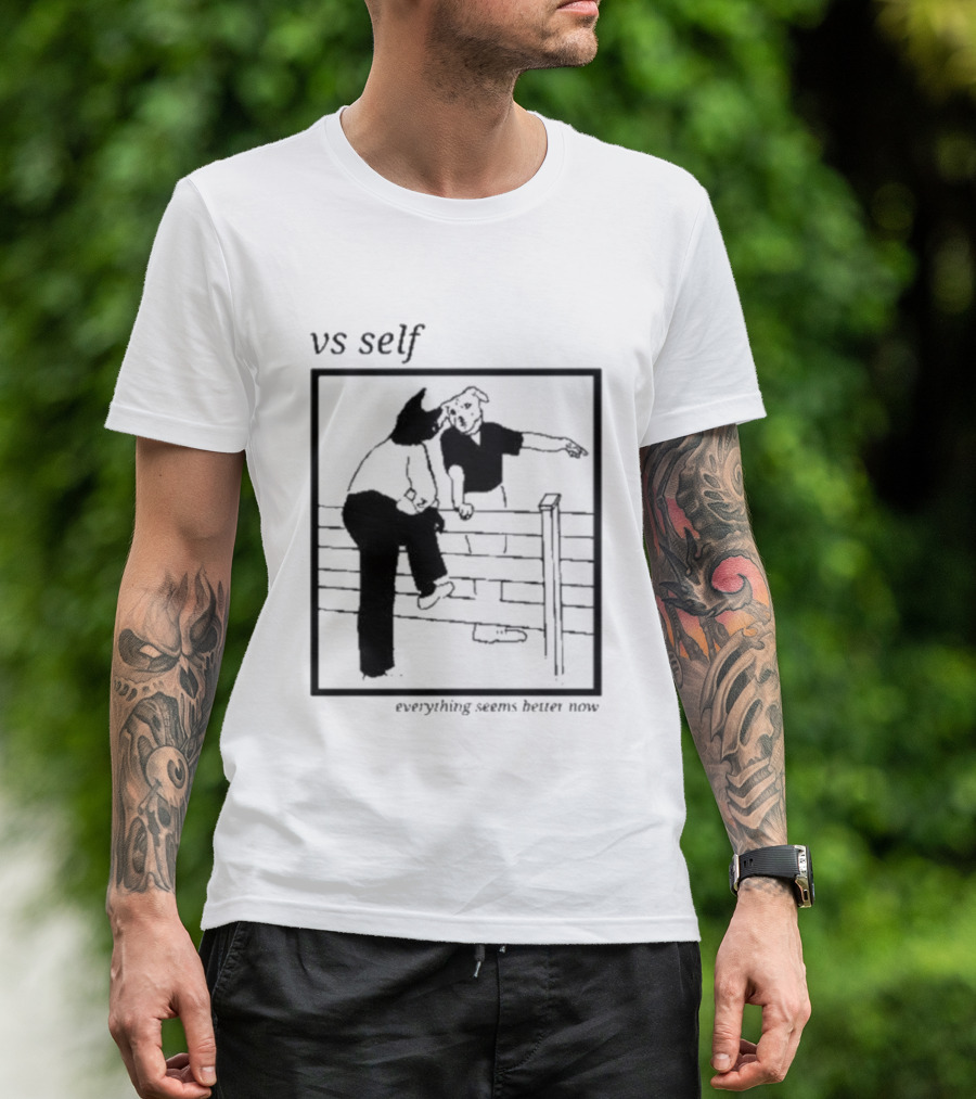Vs Self Everything Seems Better Now Dog Fence Comic T-Shirt