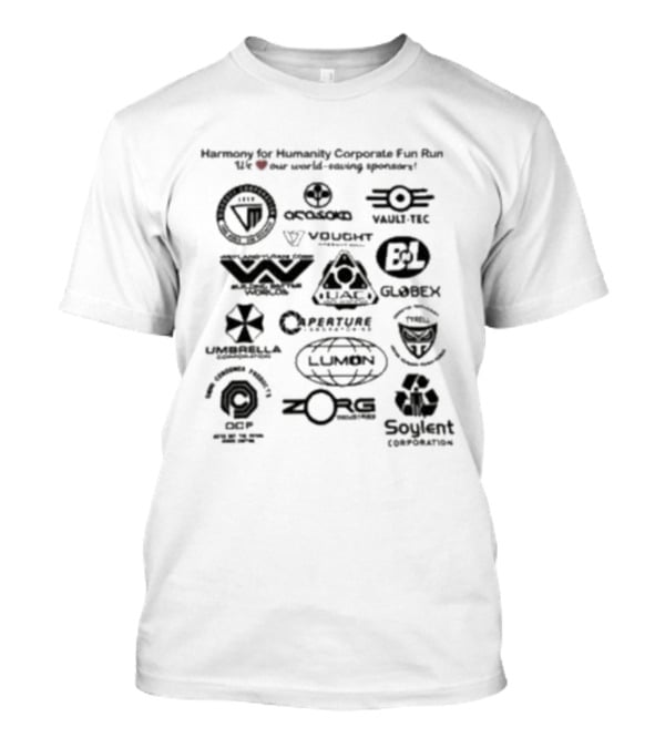 Harmony For Humanity Corporate Fun Run Sci Fi Parody Tyrell Weyland Cyberdyne Brawndo Soylent Umbrella Lumen Aperture InGen Voight-Kampff Sponsors T-Shirt