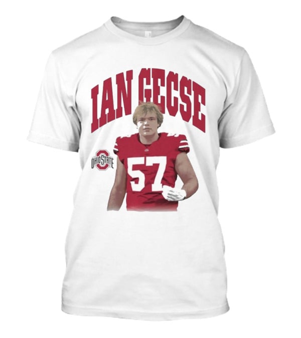 Ian Gecse Ohio State Buckeyes 57 Football Player T-Shirt