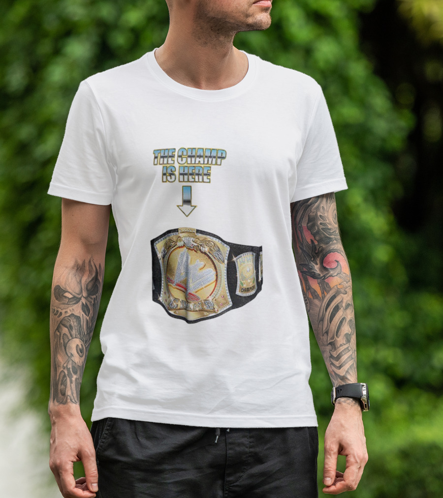 John Cena WWE Champion Belt The Champ Is Here T-Shirt