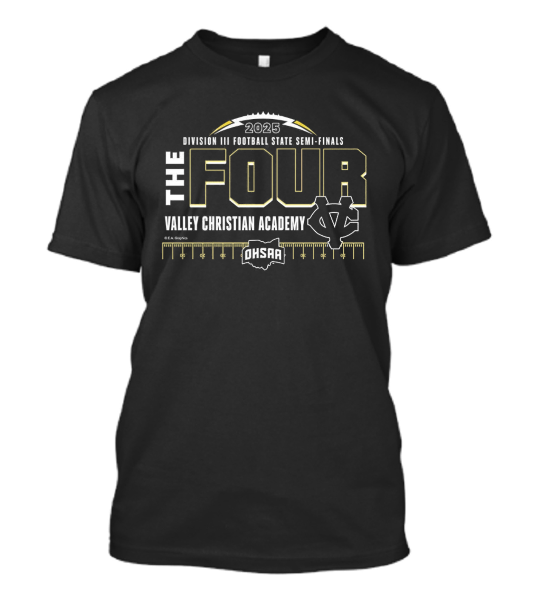 Valley Christian Academy 2025 Football State Semi-Finals OHSAA The Four T-Shirt