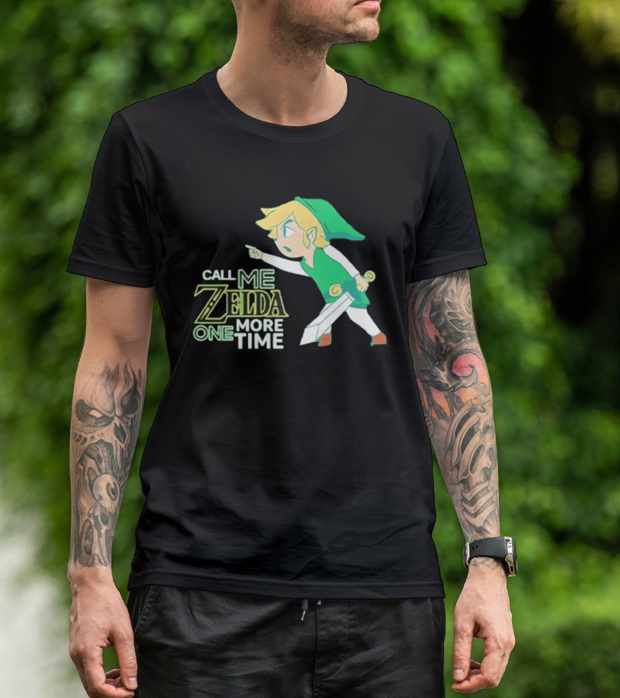 Call Me Zelda One More Time Funny Link Costume T-Shirt