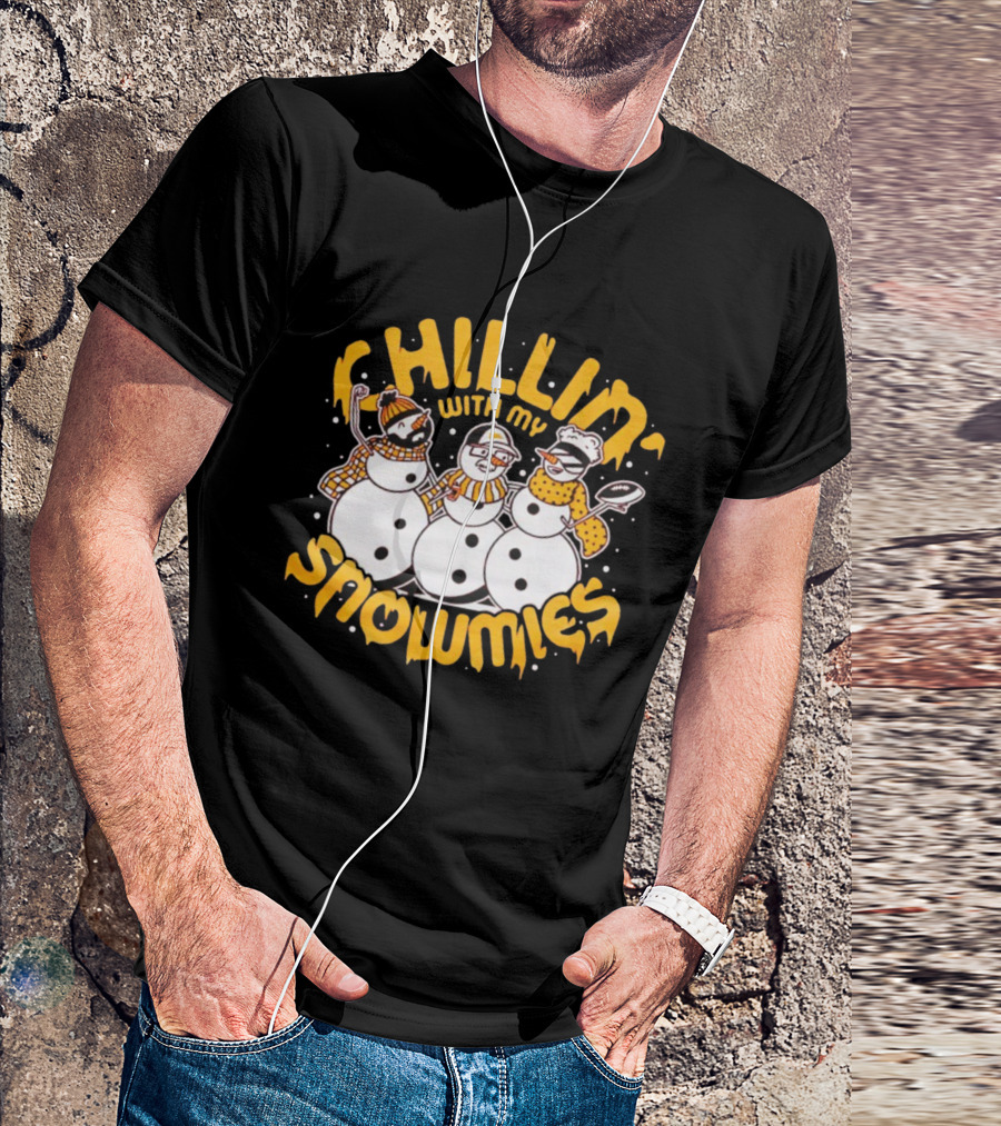 Chillin' With My Snowmies Funny Winter Holiday Snowmen Humor T-Shirt