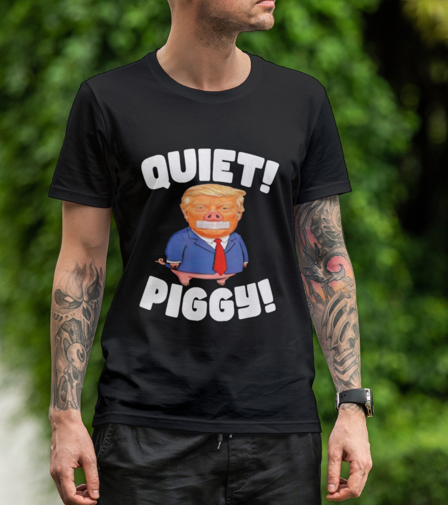 QUIET PIGGY Trump Vintage Style Humor T-Shirt