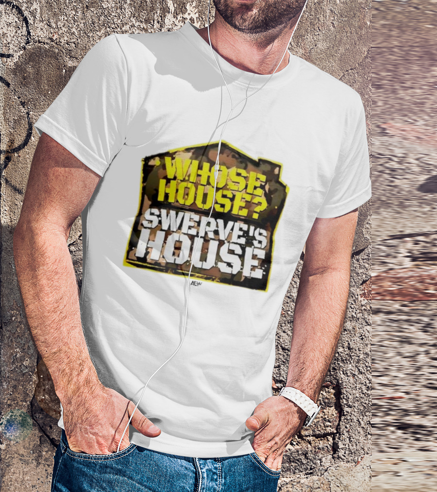 AEW Swerve Strickland Whose House Swerve's House Camo Style T-Shirt