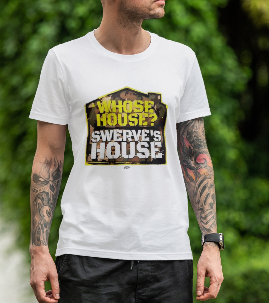 AEW Swerve Strickland Whose House Swerve's House Camo Style T-Shirt