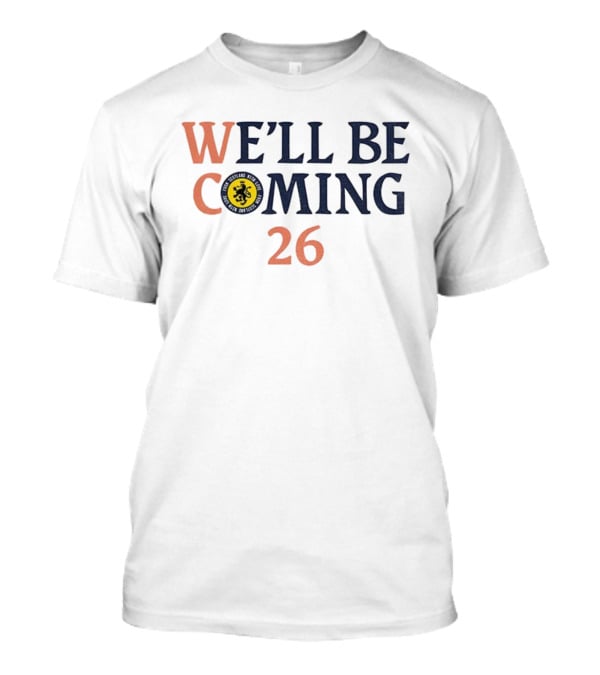 WE'LL BE COMING 26 SCOTLAND NATIONAL FOOTBALL TEAM SCOTLAND WITH LOVE T-Shirt